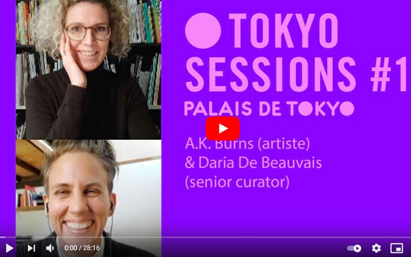 Palais de Tokyo, Conversation between A.K. Burns and Daria de Beauvais