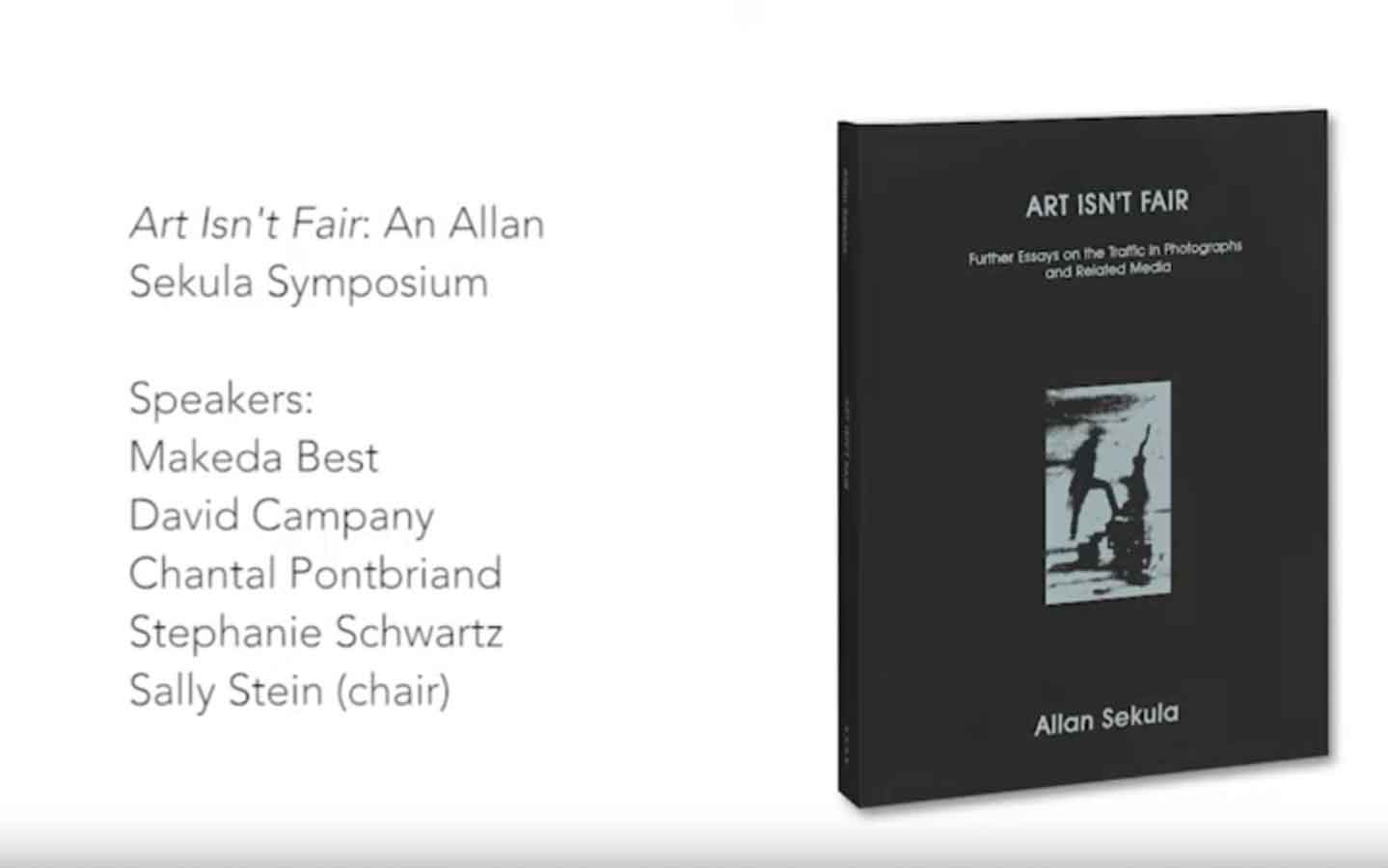 Art Isn't Fair: An Allan Sekula Symposium