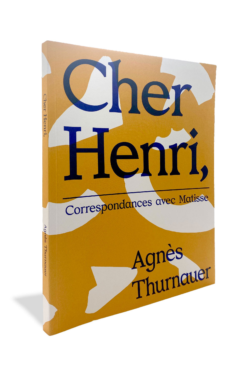 Cher Henri, correspondances avec Matisse