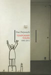 Temporary Yours, 1995-2012