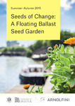 Seeds of Change: A Floating BAllast Seed Garden