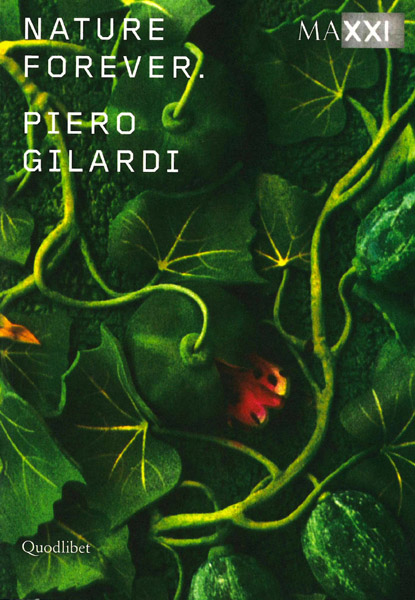 Piero Gilardi. Nature forever