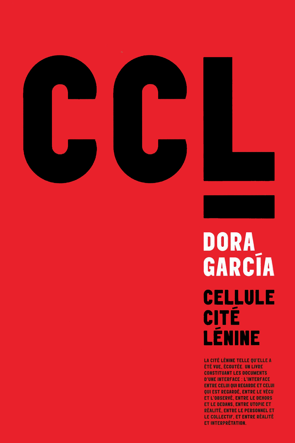 CCL - Dora Garca / Cellule Cit Lnine